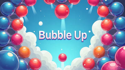 Bubble Up
