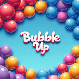 Bubble Up