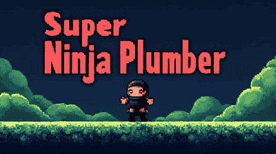Super Ninja Plumber